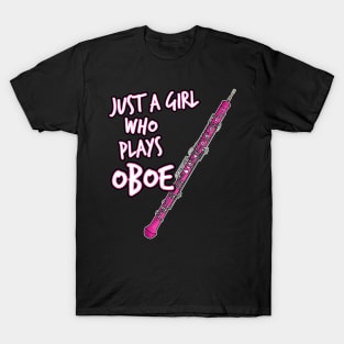 Just A Girl Who Plays Oboe Female Oboist T-Shirt